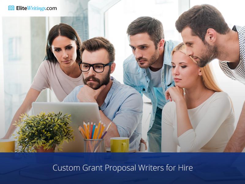 Custom Grant Proposal Writers for Hire