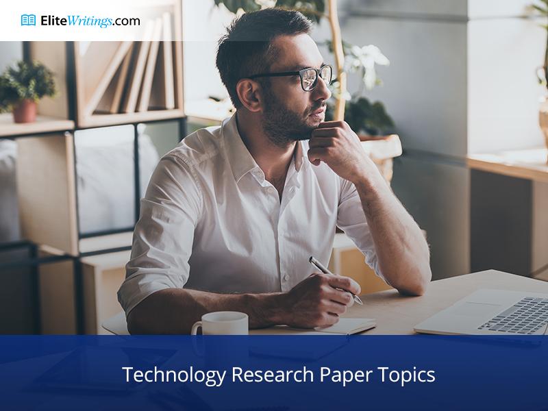 technology-research-paper-topics-expert-hints-for-writing-in-2019