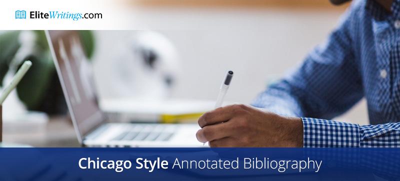Сhicago style annotated bibliography