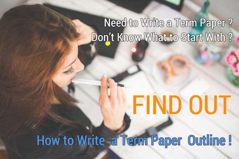 how to write a term paper outline