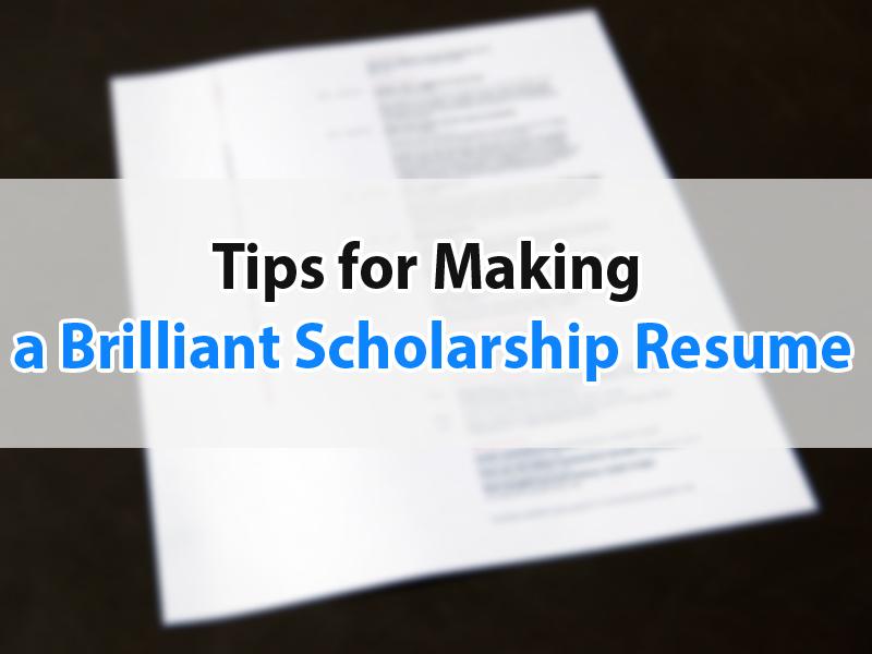 How to Write a Brilliant Scholarship Resume