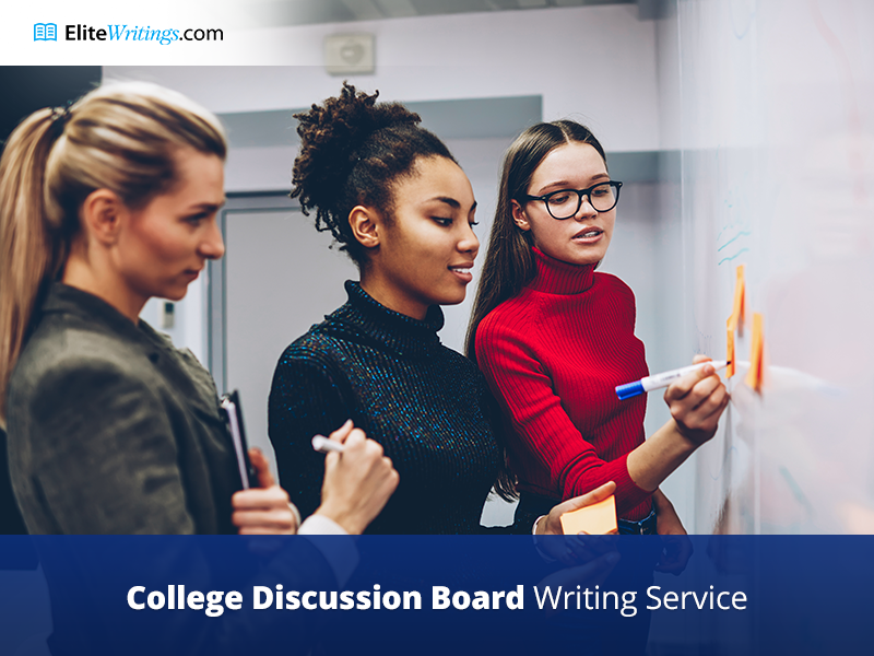 College Discussion Board Writing Service