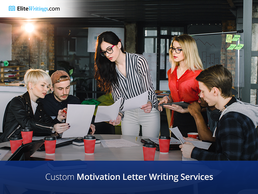 Custom Motivation Letter Writing Services