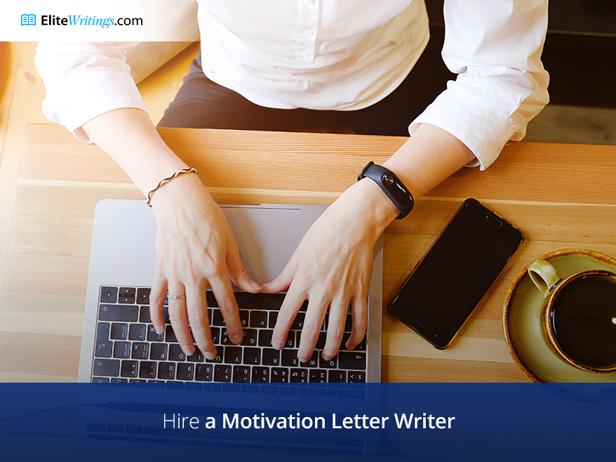 Hire a Motivation Letter Writer