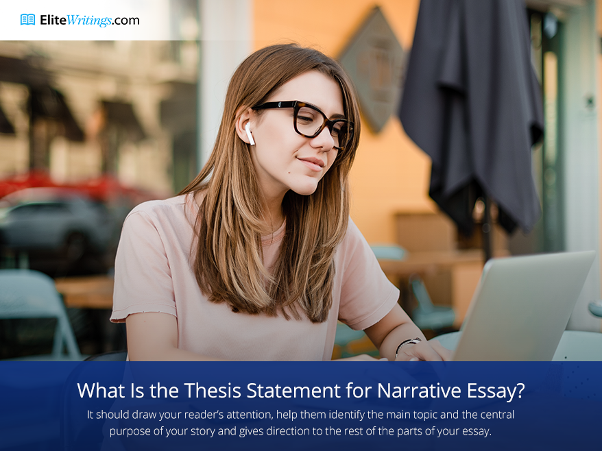 What Is the Thesis Statement for Narrative Essay