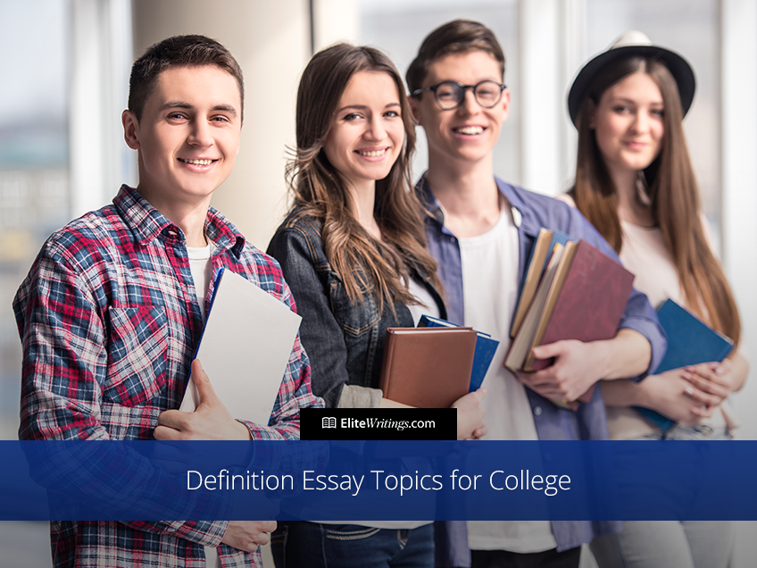 Definition Essay Topics for College