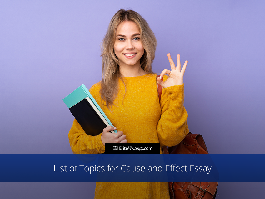 List of Topics for Cause and Effect Essay