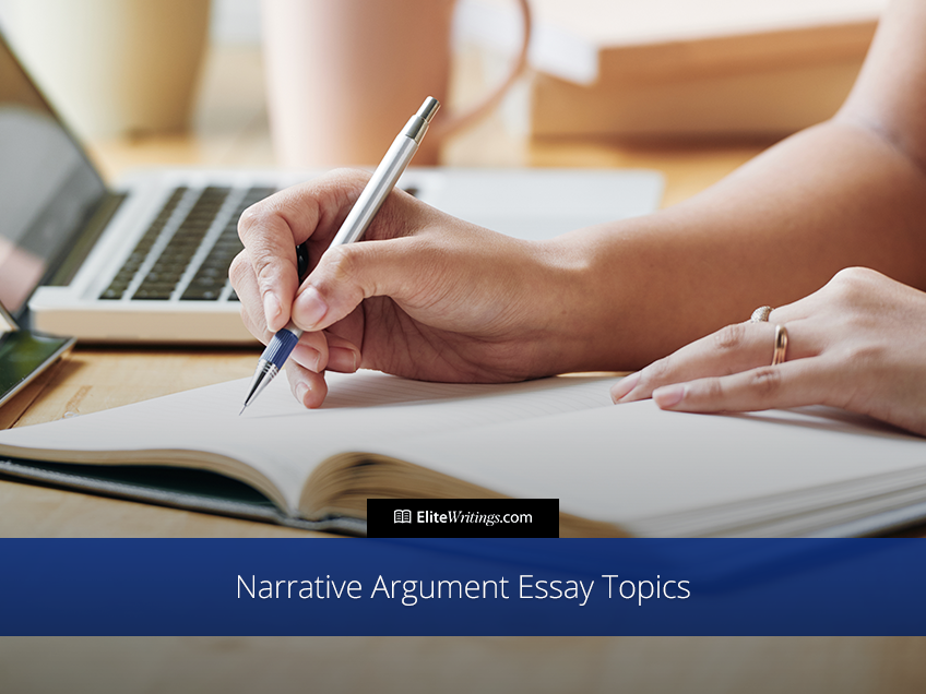 Narrative Argument Essay Topics
